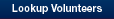 For a list of Volunteers, click here.